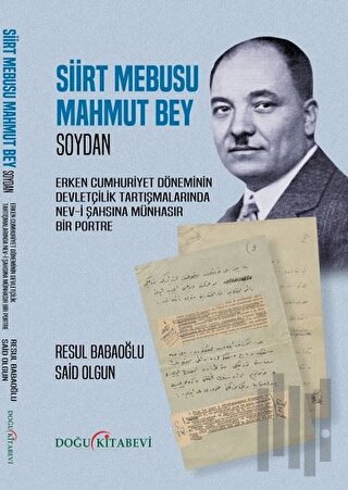 Siirt Mebusu Mahmut Bey | Kitap Ambarı