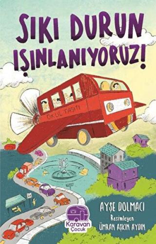 Sıkı Durun Işınlanıyoruz | Kitap Ambarı