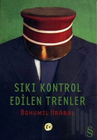 Sıkı Kontrol Edilen Trenler | Kitap Ambarı