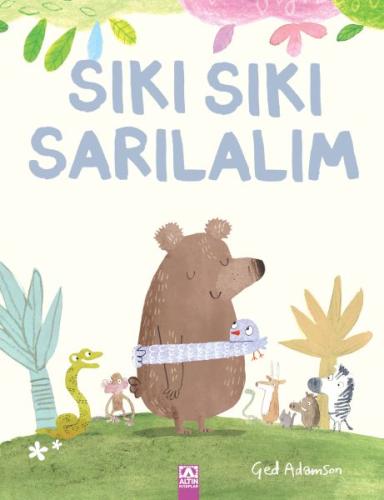 Sıkı Sıkı Sarılalım | Kitap Ambarı