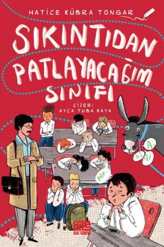 Sıkıntıdan Patlayacağım Sınıfı | Kitap Ambarı