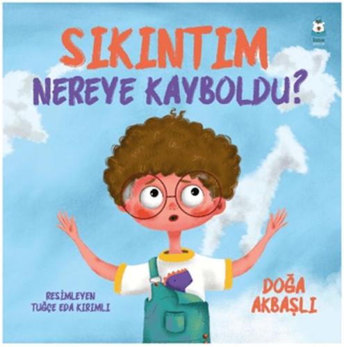 Sıkıntım Nereye Kayboldu? | Kitap Ambarı