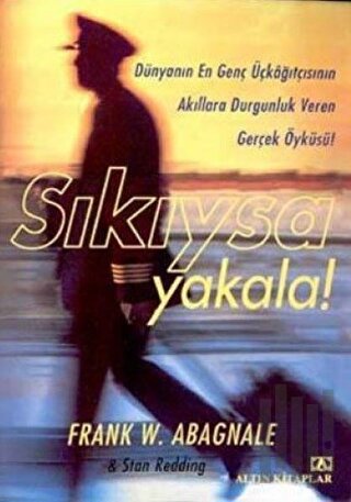 Sıkıysa Yakala | Kitap Ambarı