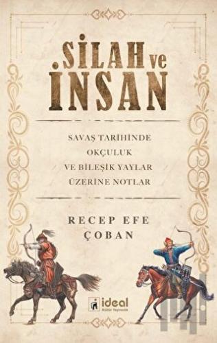 Silah ve İnsan | Kitap Ambarı