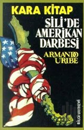 Şili’de Amerikan Darbesi | Kitap Ambarı