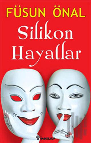 Silikon Hayatlar | Kitap Ambarı