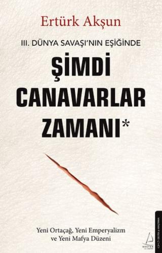 Şimdi Canavarlar Zamanı | Kitap Ambarı