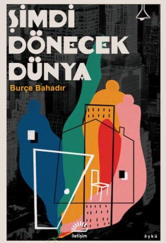 Şimdi Dönecek Dünya | Kitap Ambarı