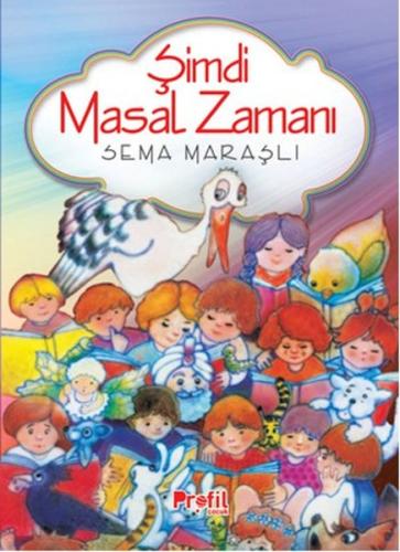 Şimdi Masal Zamanı | Kitap Ambarı