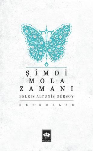 Şimdi Mola Zamanı | Kitap Ambarı