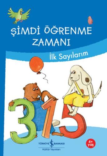 Şimdi Öğrenme Zamanı - İlk Sayılarım | Kitap Ambarı