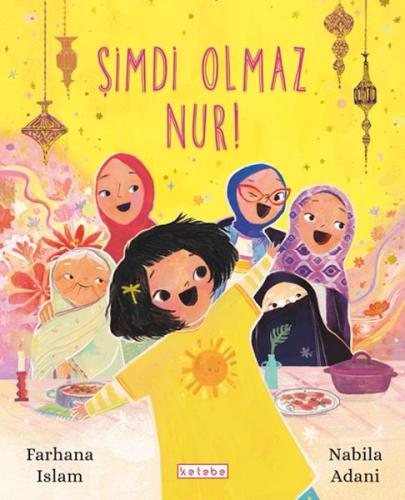 Şimdi Olmaz Nur! | Kitap Ambarı