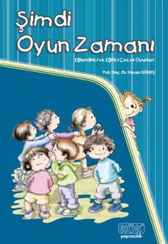 Şimdi Oyun Zamanı | Kitap Ambarı