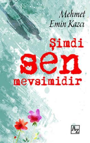 Şimdi Sen Mevsimidir | Kitap Ambarı