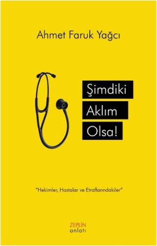 Şimdiki Aklım Olsa | Kitap Ambarı