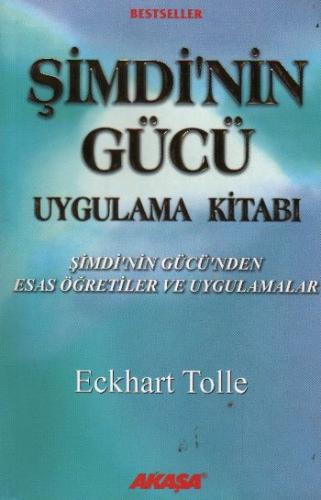 Şimdinin Gücü Uygulama Kitabı | Kitap Ambarı