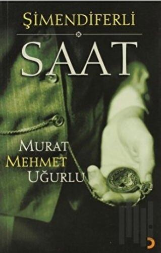 Şimendiferli Saat | Kitap Ambarı