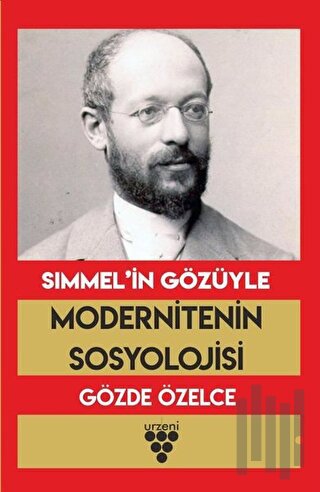 Simmel’in Gözüyle Modernitenin Sosyolojisi | Kitap Ambarı