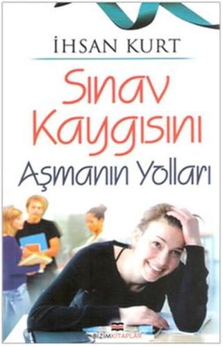 Sınav Kaygısını Aşmanın Yolları | Kitap Ambarı