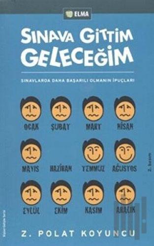 Sınava Gittim Geleceğim | Kitap Ambarı