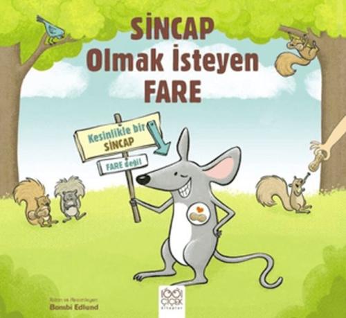 Sincap Olmak İsteyen Fare | Kitap Ambarı