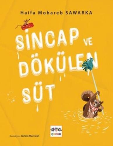 Sincap ve Dökülen Süt | Kitap Ambarı