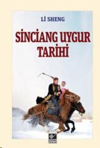 Sinciang Uygur Tarihi | Kitap Ambarı