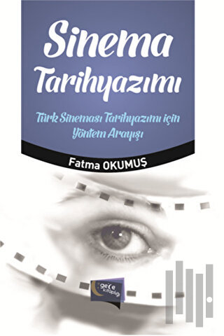 Sinema Tarihyazımı | Kitap Ambarı