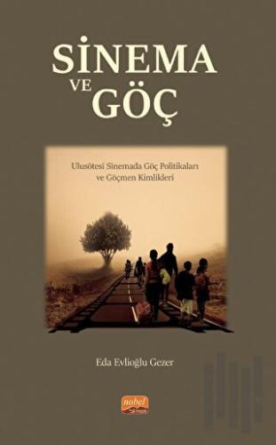 Sinema ve Göç | Kitap Ambarı