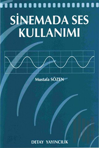 Sinemada Ses Kullanımı | Kitap Ambarı