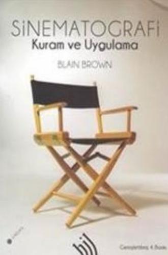 Sinematografi: Kuram ve Uygulama (Ciltsiz) | Kitap Ambarı