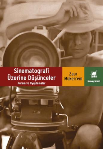 Sinematografi Üzerine Düşünceler | Kitap Ambarı