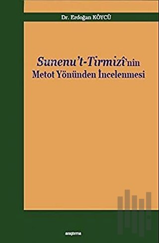 Sinenu't -Tirmizi'nin Metot Yönünden İncelenmesi | Kitap Ambarı