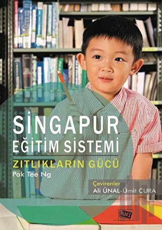 Singapur Eğitim Sistemi Zıtlıkların Gücü | Kitap Ambarı