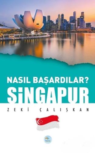 Singapur - Nasıl Başardılar? | Kitap Ambarı