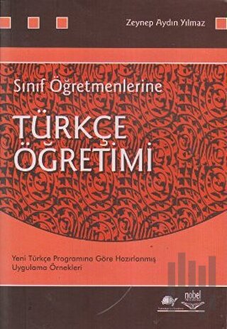 Sınıf Öğretmenlerine Türkçe Öğretimi | Kitap Ambarı