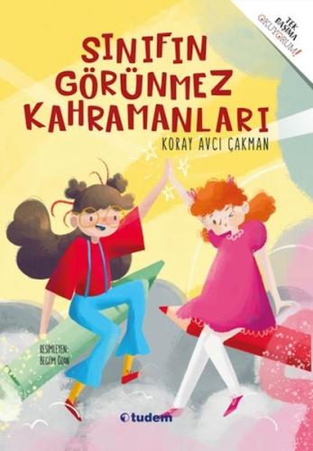 Sınıfın Görünmez Kahramanları | Kitap Ambarı