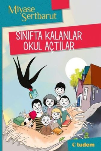 Sınıfta Kalanlar Okul Açtılar | Kitap Ambarı