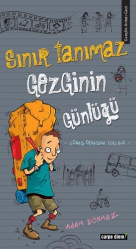 Sınır Tanımaz Gezginin Günlüğü | Kitap Ambarı