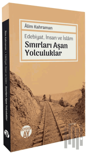 Sınırları Aşan Yolculuklar | Kitap Ambarı