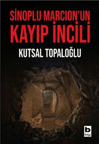 Sinoplu Marcion’un Kayıp İncili | Kitap Ambarı