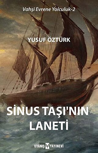 Sinus Taşı'nın Laneti - Vahşi Evrene Yolculuk 2 | Kitap Ambarı