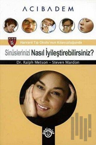 Sinüslerinizi Nasıl İyileştirebilirsiniz? | Kitap Ambarı