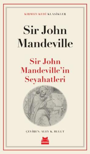 Sir John Mandeville’in Seyahatleri | Kitap Ambarı