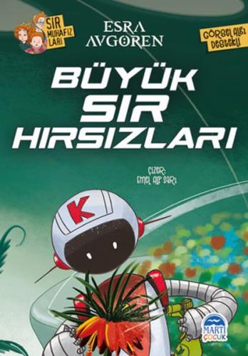 Sır Muhafızları - Büyük Sır Hırsızları | Kitap Ambarı