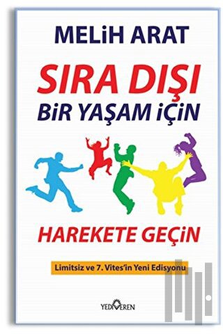 Sıra Dışı Bir Yaşam İçin Harekete Geçin | Kitap Ambarı