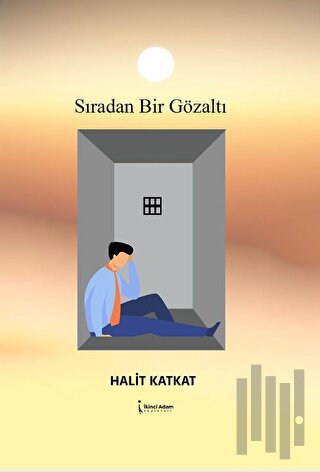 Sıradan Bir Gözaltı | Kitap Ambarı