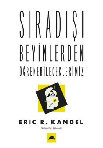 Sıradışı Beyinlerden Öğrenebileceklerimiz | Kitap Ambarı