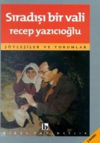 Sıradışı Bir Vali Söyleşiler ve Yorumlar | Kitap Ambarı