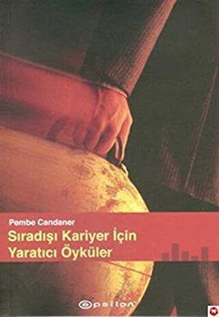 Sıradısı Kariyer Için Yaratıcı Öyküler | Kitap Ambarı